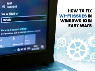 How To Fix Wi-fi Issues In Windows 10