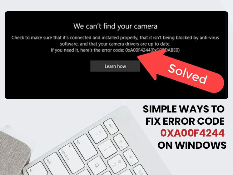 Simple Way Fix Error Code 0xa00f4244